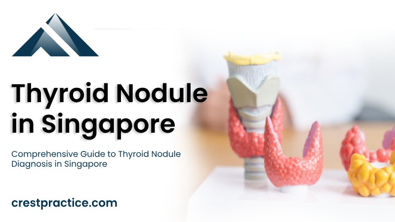 Thyroid Nodule in Singapore